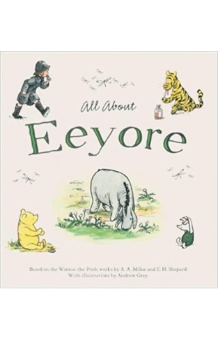 Winnie-The-Pooh: All About Eeyore Paperback